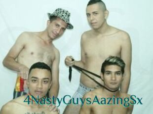 4NastyGuysAazingSx