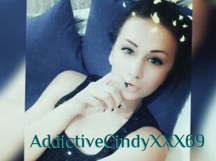 AddictiveCindyXXX69