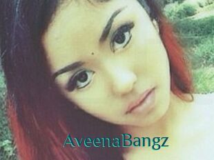 AveenaBangz