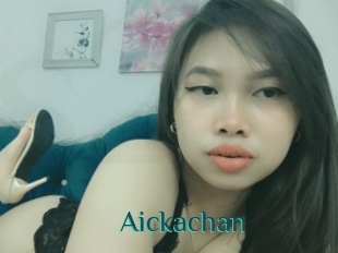 Aickachan