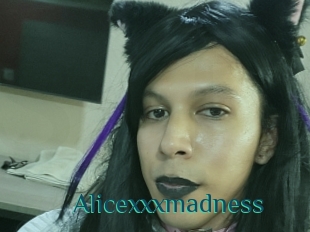 Alicexxxmadness