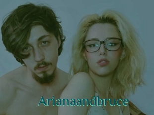 Arianaandbruce