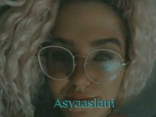 Asyaaslani