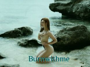 Burnwithme