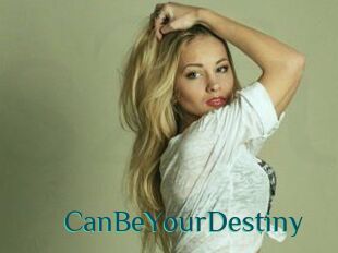 CanBeYourDestiny