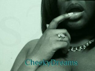 CheekyDreams