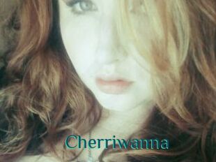 Cherriwanna