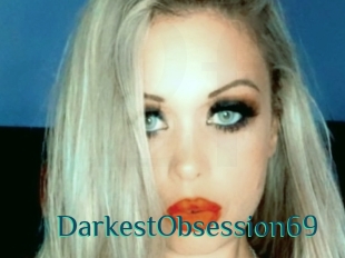 DarkestObsession69