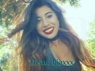 Disturbiaxxx