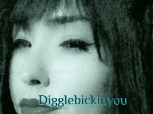 Digglebickinyou