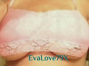 EvaLove79X