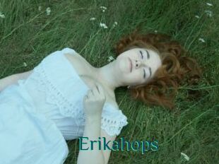 Erikahops