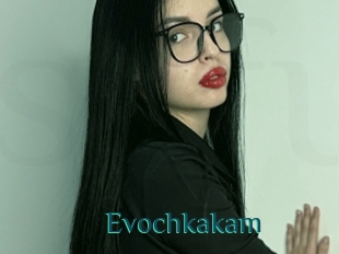 Evochkakam