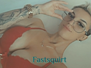 Fastsquirt