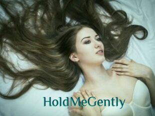 HoldMeGently