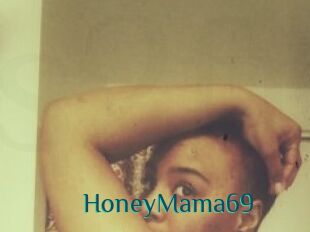 HoneyMama69