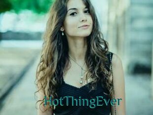 HotThingEver