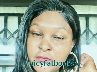 Juicyfatboobsx