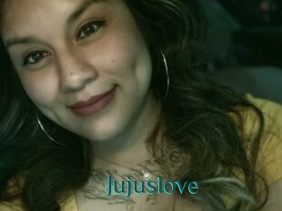 Jujuslove