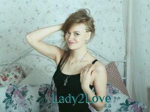 Lady2Love