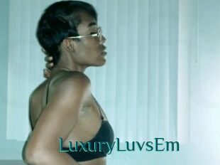 LuxuryLuvsEm