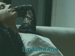 Laylahotwow