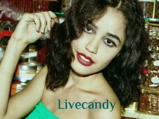 Livecandy