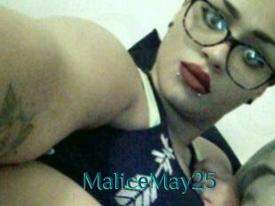 MaliceMay25