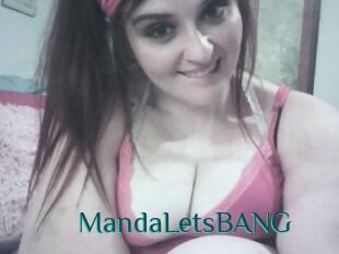 MandaLetsBANG