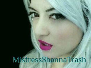 MistressShannaTrash