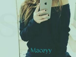 Maceyy