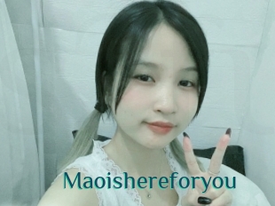 Maoishereforyou