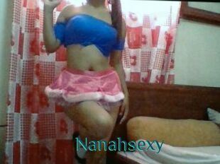 Nanahsexy