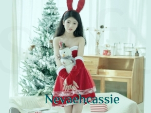 Nevaehcassie