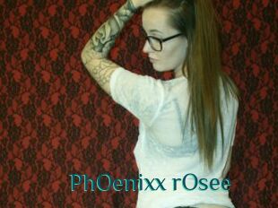 PhOenixx_rOsee