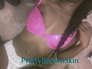 PrettyBrownSkin