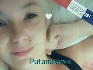 Putanaxlove