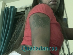 Quadadancaa