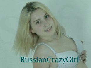 RussianCrazyGirl