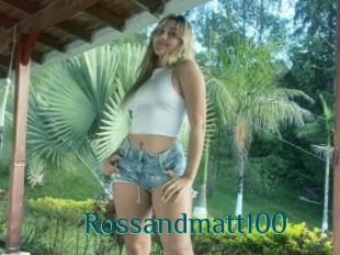 Rossandmatt100