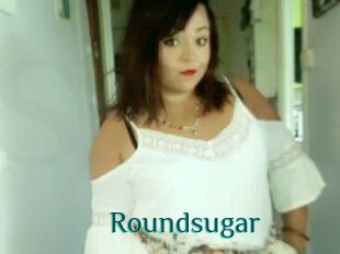 Roundsugar