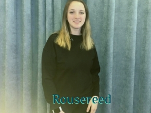 Rousereed