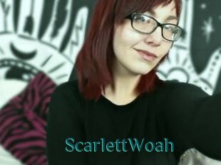 ScarlettWoah