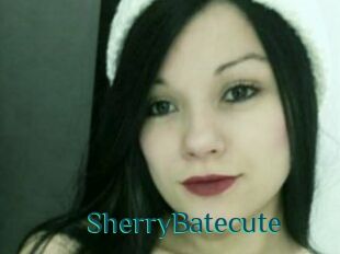 SherryBatecute