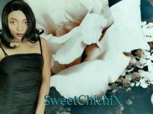 SweetChichiX