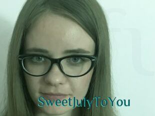 SweetJulyToYou