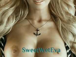 SweetWetEva