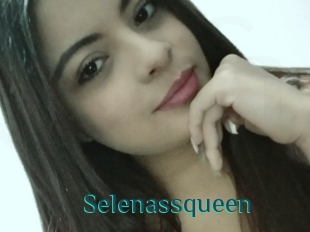 Selenassqueen