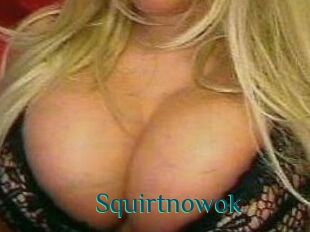 Squirtnowok