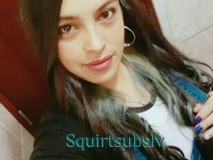 Squirtsubslv